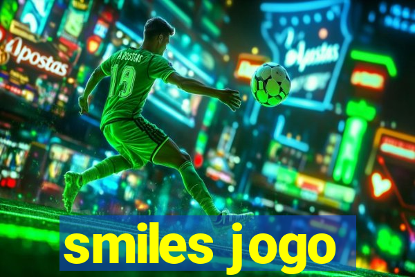 smiles jogo